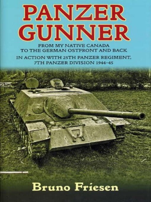 Title details for Panzer Gunner by Bruno Friesen - Available